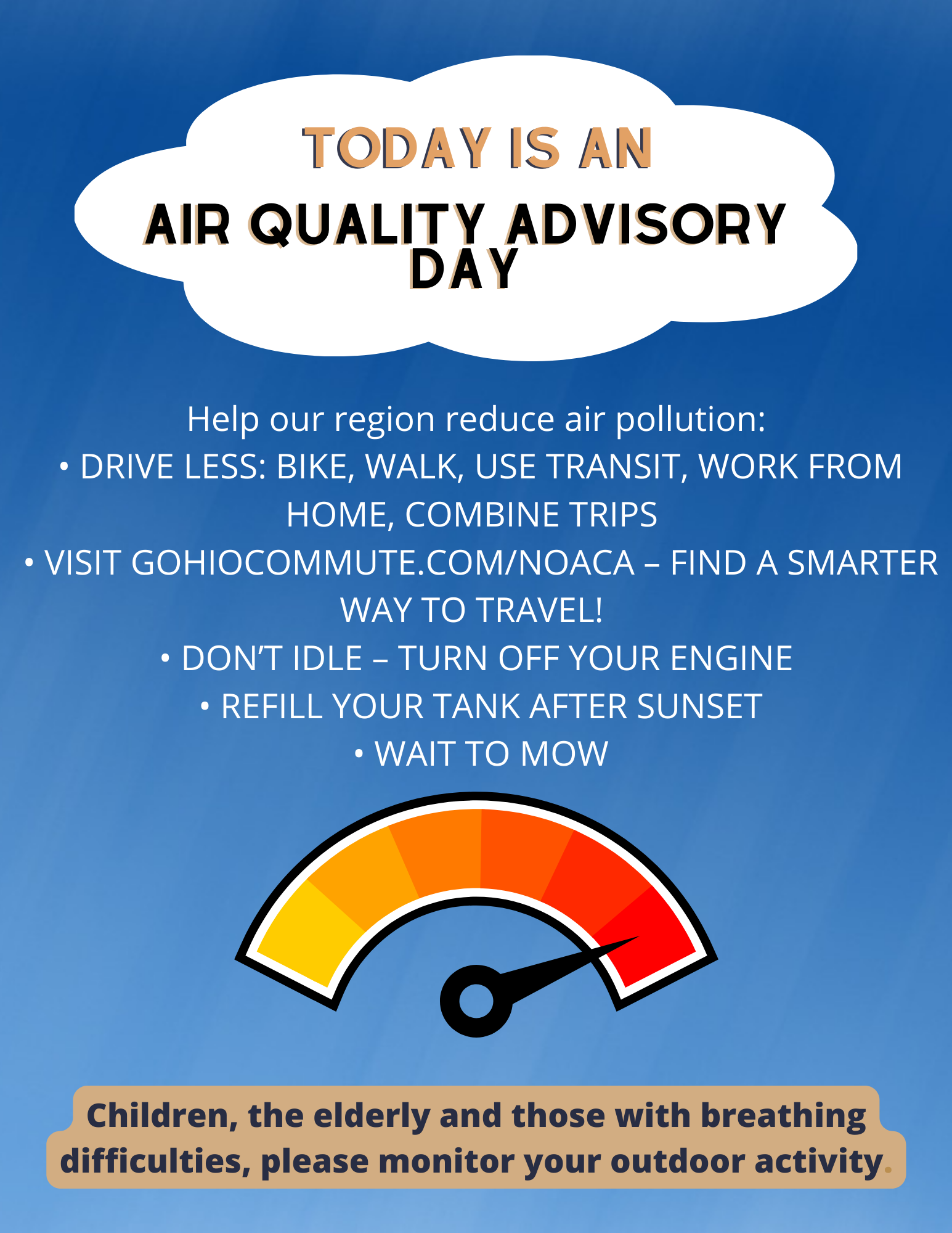 Today is an Air Advisory Day Lake County General Health Department